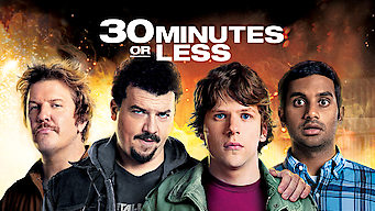 30 Minutes or Less